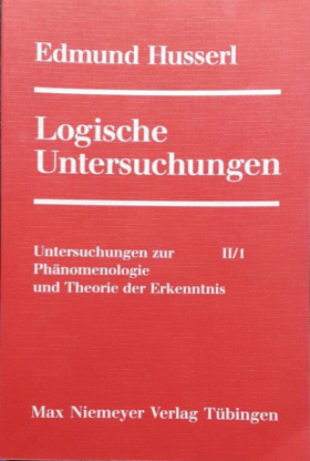 Logische Untersuchungen, Band 2, Teil 1Husserl, Edmund