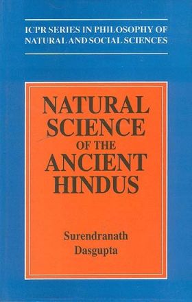 Natural Science of the Ancient HindusDasgupta, S. N.