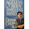 Ageless Body, Timeless MindChopra, Deepak